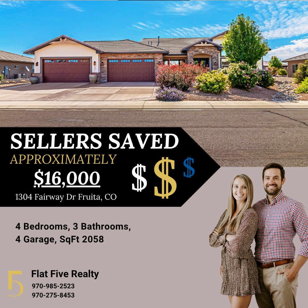 Flat Five Realty seller savings &mdash; Grand Junction Colorado